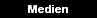 Medien