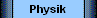Physik