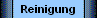 Reinigung