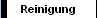 Reinigung